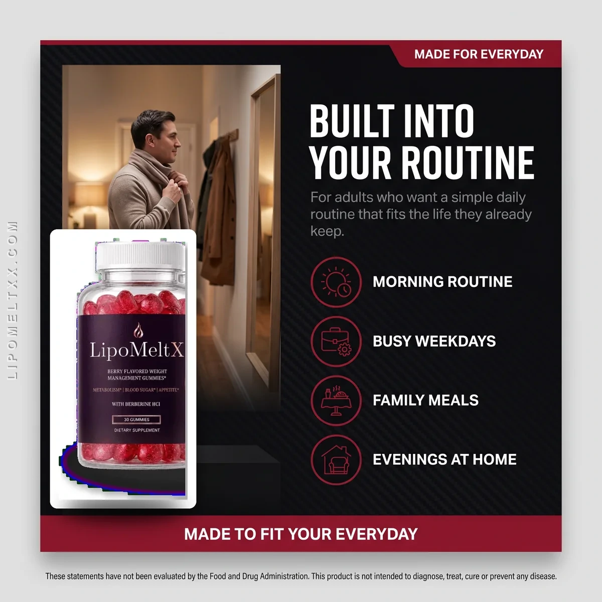 Who LipoMeltX is for: adults who want a simple daily gummy routine for mornings, busy weekdays, family meals and evenings at home